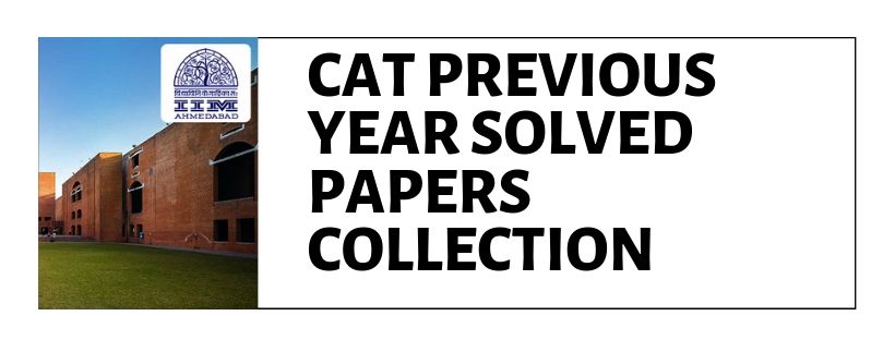 Previous 20 Year CAT Question Papers-Solved