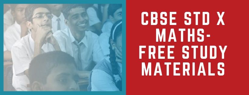 Free Study Materials For CBSE STD 10 Maths