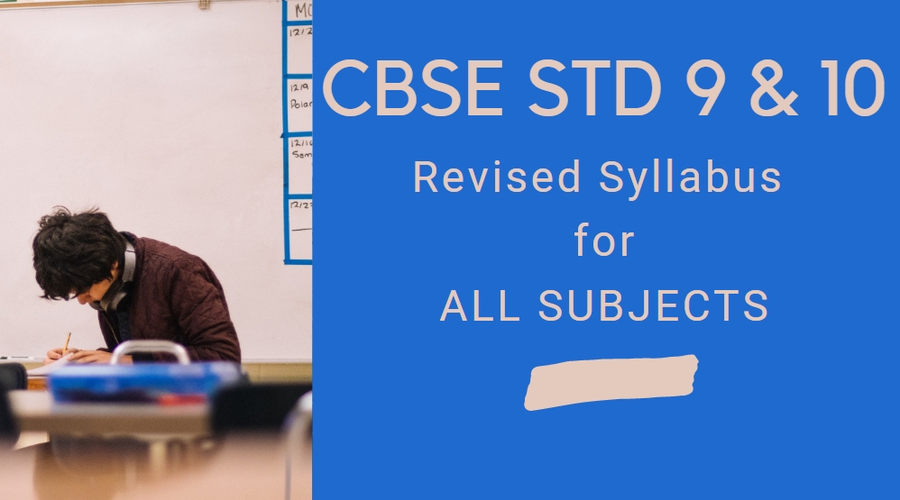 Cbse Class 9 And 10 Revised Syllabus 2020 2021 All Subjects